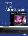 Applying Adobe  After Effects Studio Techniques