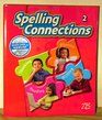 Spelling Connections Level 2