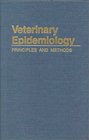 Veterinary Epidemiology Principles and Methods
