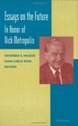 Essays on the Future In Honor of Nick Metropolis