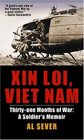 Xin Loi, Viet Nam : Thirty-one Months of War: A Soldier's Memoir