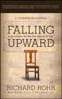 Falling Upward A Spirituality for the Two Halves of Life  A Companion Journal