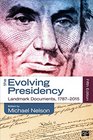 The Evolving Presidency Landmark Documents 1787  2014