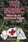 The Medic Miracle on Hacksaw Ridge