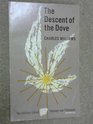 The Descent of the Dove / A Short History of the Holy Spirit in the Church