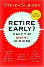 Retire Early  Make the SMART Choices