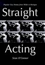 Straight Acting Popular Gay Drama from Wilde to Rattigan