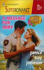 A Message for Abby (Patton's Daughters, Bk 3)  (Harlequin Superromance, No 866)