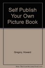 Self Publish Your Own Picture Book