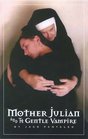 Mother Julian and the Gentle Vampire (New Voices In American Fiction)