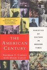 The American Century Varieties of Culture in Modern Times