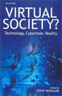 Virtual Society Get Real Technology Cyberbole Reality