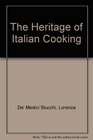 The Heritage of Italian Cooking