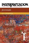 Jeremiah Interpretation A Bible Commentary for Teaching and Preaching