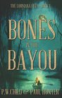 Bones in the Bayou (The Louisiana Files)