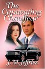 The Captivating Chauffeur