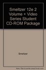 Smeltzer 12e 2v  Video Series Student CDROM Pkg