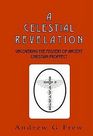A Celestial Revelation Uncovering the Mystery of Ancient Christian Prophecy