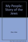 My People Story of the Jews