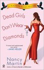 Dead Girls Don't Wear Diamonds (Blackbird Sisters, Bk 2)