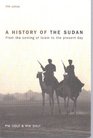 A History of the Sudan From the Coming of Islam to the Present Day