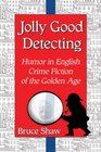 Jolly Good Detecting Humor in English Crime Fiction of the Golden Age