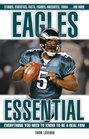 Eagles Essential Everything You Need to Know to Be a Real Fan