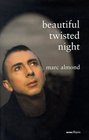 A Beautiful Twisted Night