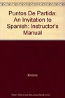 Puntos De Partida An Invitation to Spanish Instructor's Manual