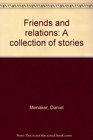 Friends and relations A collection of stories