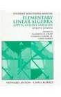Elementary Linear Algebra Applications Version  Student Solutions Manual