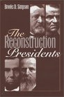The Reconstruction Presidents