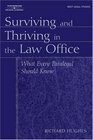 Surviving and Thriving in the Law Office (West Legal Studies)