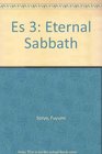 Es 3 Eternal Sabbath