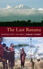 The Last Banana