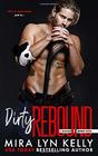 DIRTY REBOUND A Slayers Hockey Novel