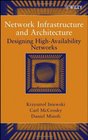 Network Infrastructure and Architecture Designing HighAvailability Networks