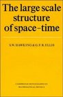 The Large Scale Structure of SpaceTime