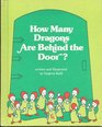 How Many Dragons Are Behind the Door