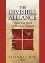 The Invisible Alliance Psyche and Spirit in Feminist Therapy