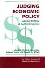 Judging Economic Policy Selected Writings Of Gottfried Haberler