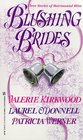 Blushing Brides: That Barlow Woman / The Bride and the Brute / A Bride for Gideon