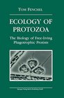 Ecology of protozoa The biology of freeliving phagotrophic protists