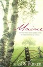 Maine (Couples Torn Apart Are Reunited in Three Historical Novels)