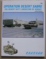 Operation Desert Sabre the Desert Rats Liberation of Kuwait