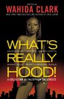 What's Really Hood A Collection of Tales from the Streets