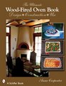 The Ultimate WoodFired Oven Book