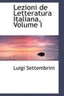 Lezioni de Letteratura Italiana Volume I