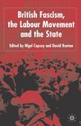 British Fascism and the Labour Movement