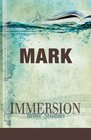 Immersion Bible Studies  Mark